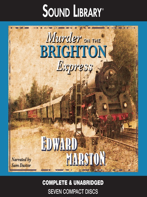 Title details for Murder on the Brighton Express by Edward Marston - Available